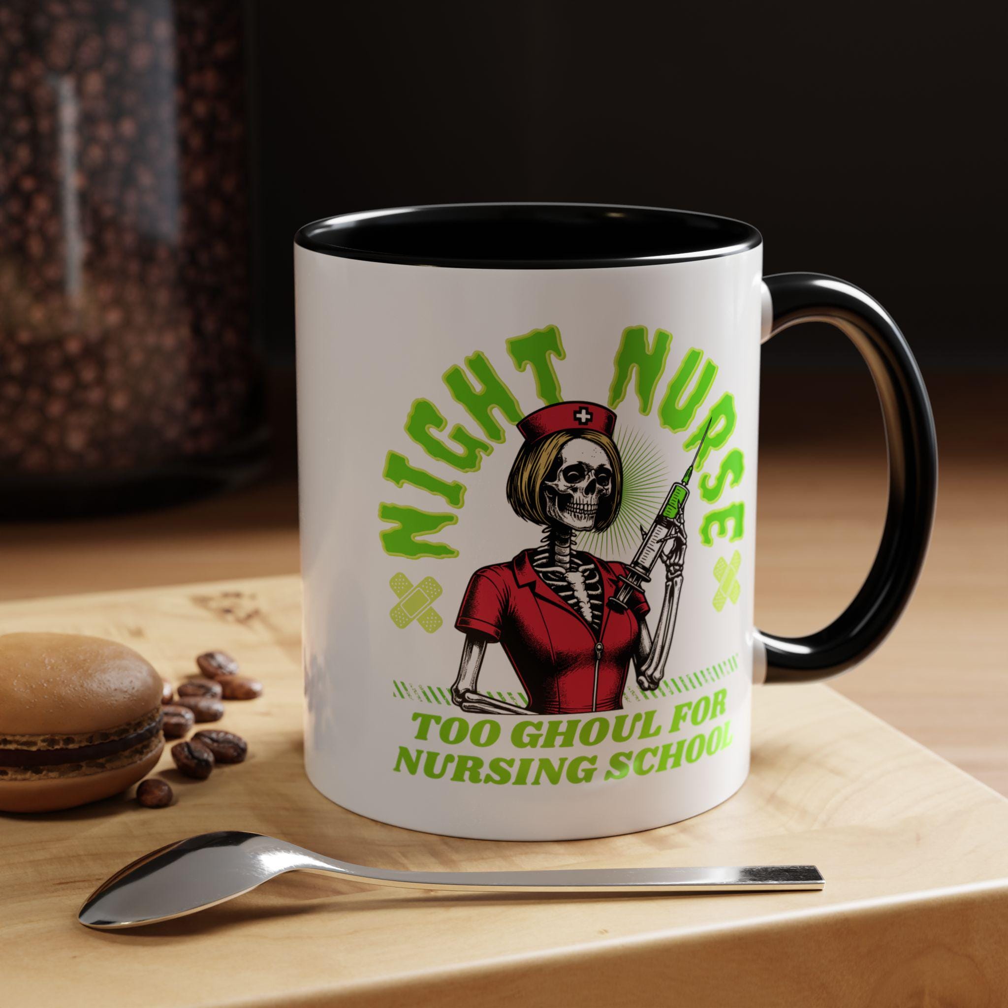 Night Nurse Skull Nurse Mug | Too Ghoul For Nursing School Accent Coffee Mug, Funny Medical Mug, Nurse Graphic Spooky Horror Mug, Gift Mug