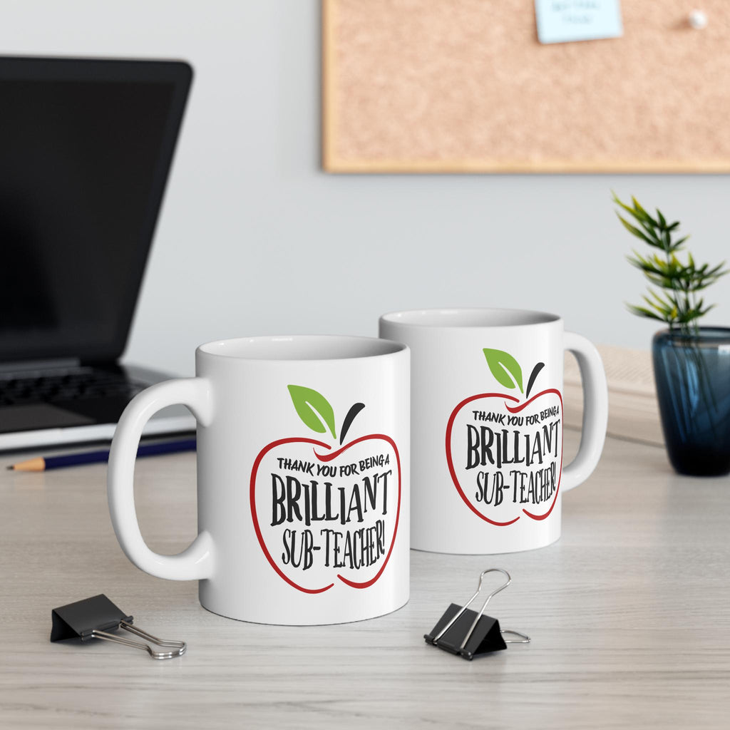 Brilliant Sub-Teacher Mug: Teacher Appreciation Gift
