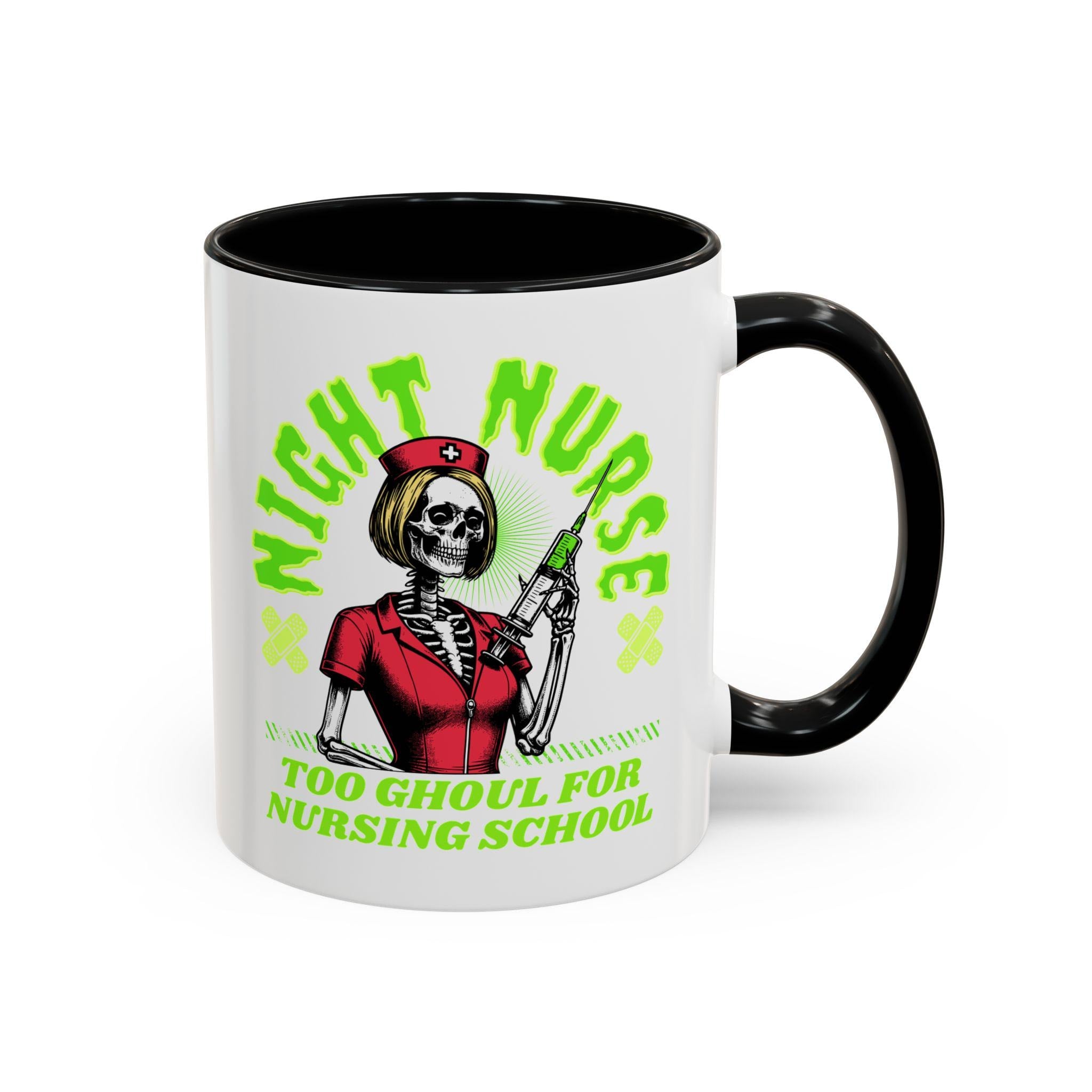 Night Nurse Skull Nurse Mug | Too Ghoul For Nursing School Accent Coffee Mug, Funny Medical Mug, Nurse Graphic Spooky Horror Mug, Gift Mug